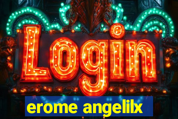 erome angelilx